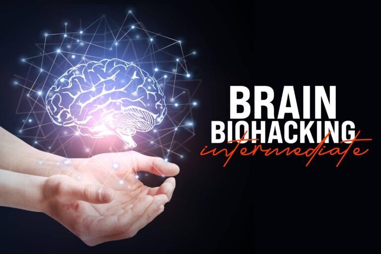 Brain Biohacking: Intermediate
